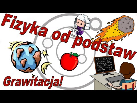 Fizyka od podstaw: Jak działa grawitacja? Co to prawo powszechnego ciążenia?