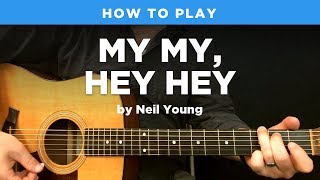 🎸 My My, Hey Hey • Acoustic intro riff w/ tab (Neil Young guitar lesson)