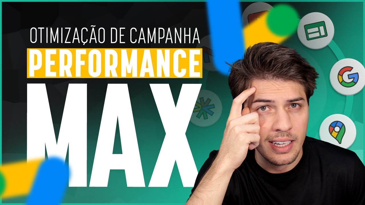 OTIMIZAÇÃO DE CAMPANHAS DE PERFORMANCE MAX NO GOOGLE ADS