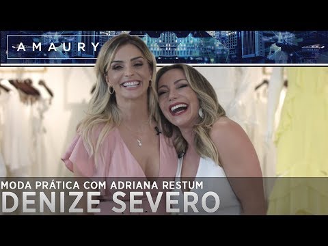 Denize Severo no Moda Prática com Adriana Restum