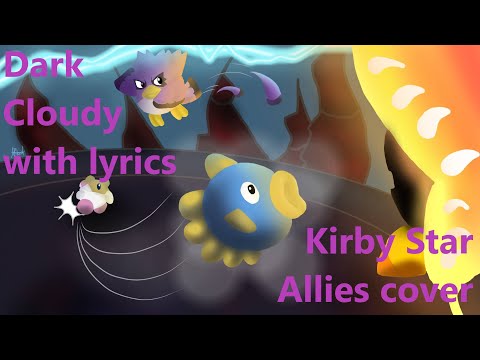Rick, Kine, and Coo vs. Morpho Knight with lyrics - Dark Cloudy - Kirby Star Allies cover