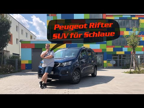 Peugeot Rifter - SUV für Schlaue! Test - Review - Fahrbericht - Kaufberatung