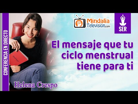 El mensaje que tu ciclo menstrual tiene para ti, por Helena Crespo