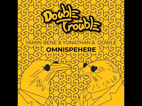 Yonathan, Dowle, Yamin Bene - Oliwa Lingaraja ( Omnispehere EP / Double Trouble )
