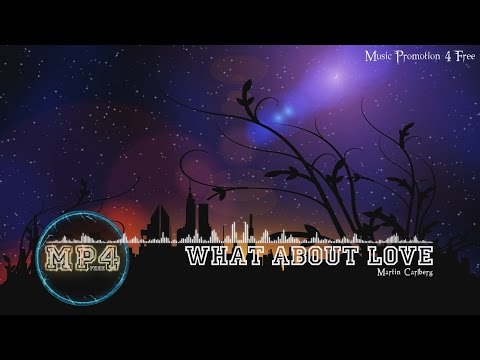 What About Love by Martin Carlberg - [Motown & Old School RnB Music]