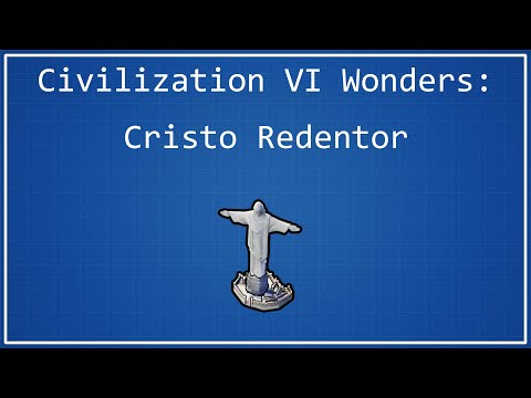 Cristo Redentor - Civilization VI Wonder Spotlight