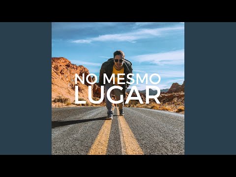 No Mesmo Lugar video