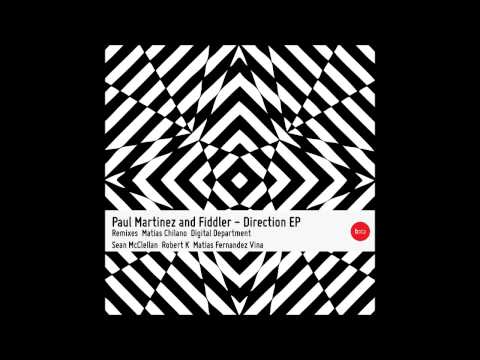 Paul Martinez and Fiddler - Direction (Digital Department Remix)