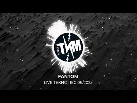 FANTOM Teknomad Live Tekno 2023