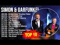 Simon Garfunkel 2023 MIX Top 10 Best Songs Greatest Hits Full Album
