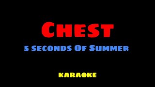 Download lagu Chest - 5 Seconds Of Summer KARAOKE mp3 Download lagu Chest - 5 Seconds Of Summer KARAOKE mp3