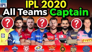 IPL 2020 - List of Captains of All Teams | KKR, CSK, RR, SRH, MI, RCB, DC, KXIP Captains IPL 2020