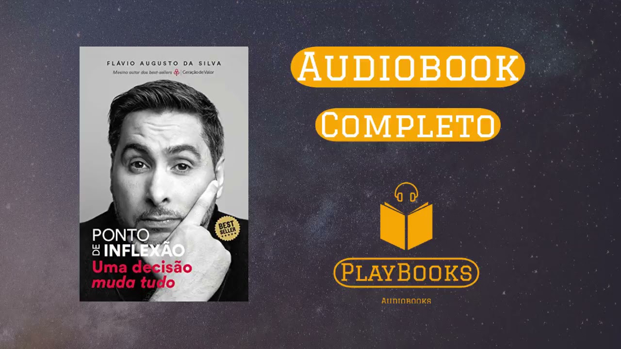 Watch Now AUDIOBOOK Ponto de inflexão Flávio Augusto AUDIOBOOK Ponto de inflexão Flávio Augusto