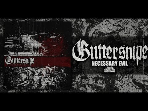 GUTTERSNIPE - NECESSARY EVIL [OFFICIAL EP STREAM] (2017) SW EXCLUSIVE