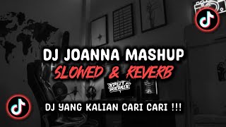 Download lagu DJ JOANNA MASHUP BREAKBEAT SLOWED VIRAL TIK TOK TERBARU 2024 !!! mp3
