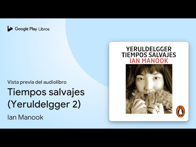 Vídeo relacionado con Tiempos salvajes (Yeruldelgger 2)