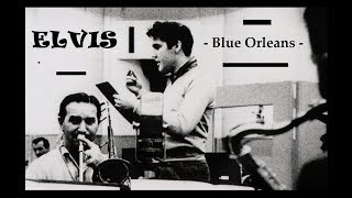 ELVIS - &quot;Blue Orleans&quot; - (NEW sound) - TSOE 2018