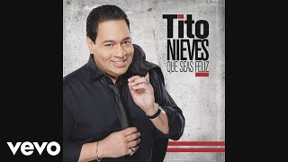Tito Nieves - Paloma Querida (Audio)