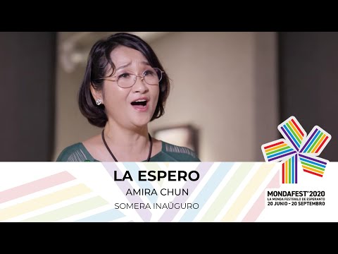 #mondafest2020 La Espero, Himno de Esperanto - Amira Chun