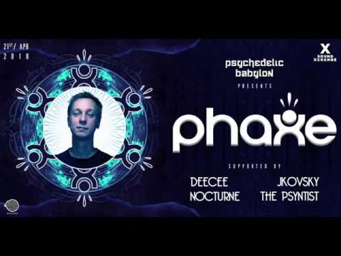 The Psyntist @ Psychedelic Babylon Pres: Phaxe