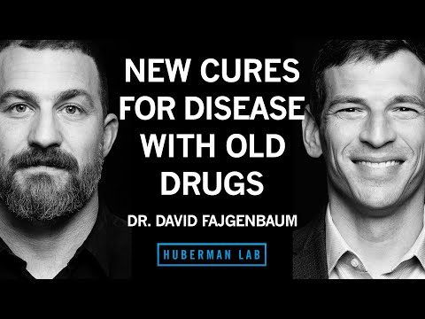 @hubermanlab - "Using Existing Drugs in New Ways to Treat & Cure Diseases of Brain & Body | Dr. David Fajgenbaum"