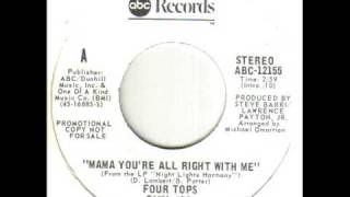 The Four Tops Mama You're All Right With Me