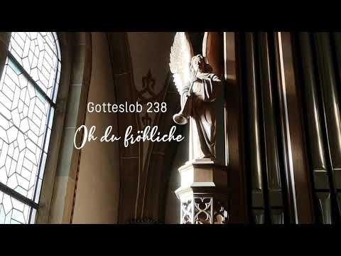 Gotteslob 238 - Oh du fröhliche