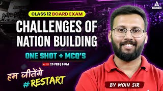 Challenges Of Nation Building - One Shot and MCQs | Class 12 Political Science By Moin Sir