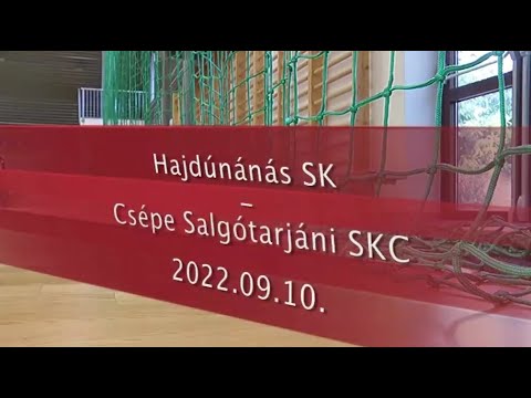 Hajdúnánási Televízió: Hajdúnánás SK-Csépe Salgótarjáni SKC 2022.09.12.