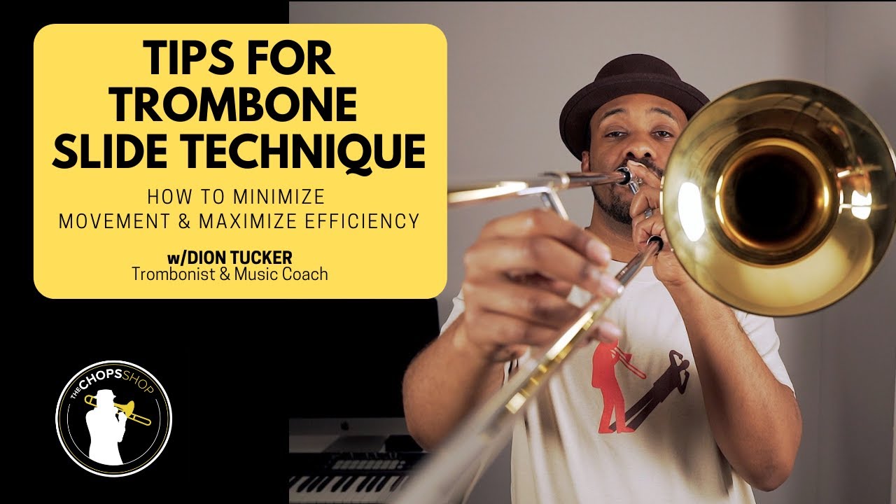Trombone slide technique — minimize movement, maximize efficiency