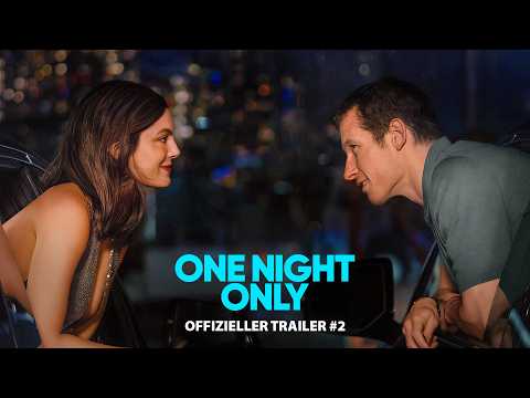ONE NIGHT ONLY | Offizieller Trailer #2 deutsch/german HD