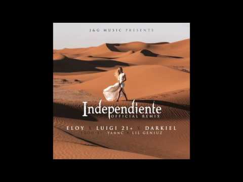ELOY - INDEPENDIENTE REMIX FT.DARKIEL / LUIGI 21+ (AUDIO)