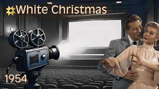 White Christmas 1954 (Song: Blue Skies / Mandy)