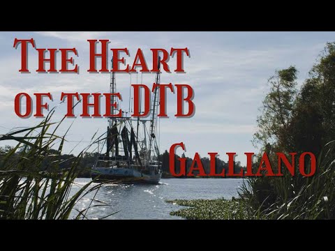 GALLIANO - Down the Bayou History and Culture