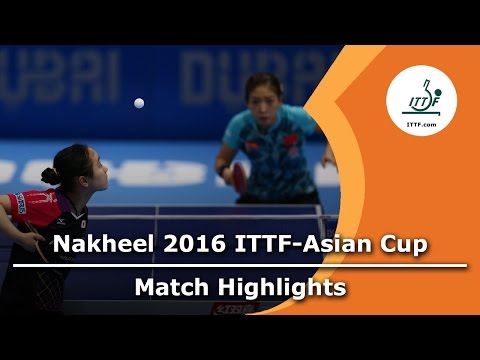 2016 Asian Cup Highlights: Liu Shiwen vs Mima Ito (1/4)