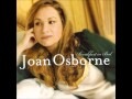 Joan Osborne -Sara Smile