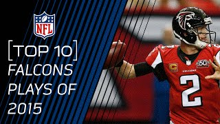Top 10 Falcons Plays of 2015 | #TopTenTuesdays | NFL