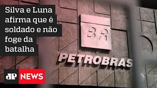 Presidente da Petrobras diz que não vai abandonar a estatal