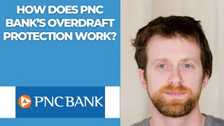 How does PNC Bank’s overdraft protection work
