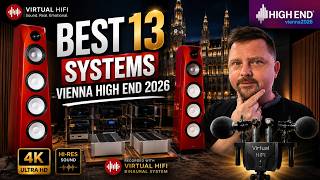 🔥 13 BEST SOUNDING SYSTEMS From Vienna 2026 | HIGH END, HiFi Deluxe & 