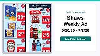 Shaws Weekly Ad (6/26/26 - 7/2/26) Top Deals