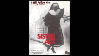 Sister Act - I Will Follow Him ''Chariot'' (Factory Mix)