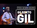 Gilberto Gil - Toda menina baiana - DVD São João Vivo! (2001)