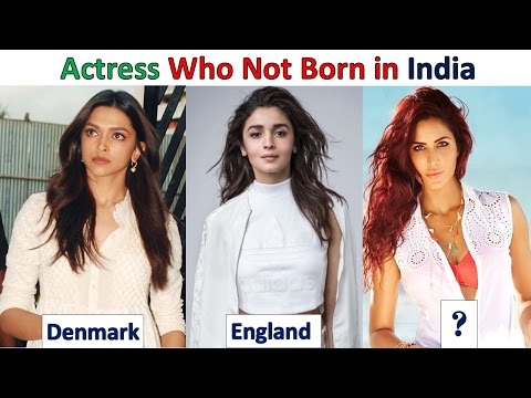 Bollywood Actress Who Are Not Indian Citizens