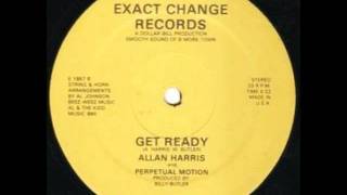 Allan Harris & Perpetual Motion - Get Ready