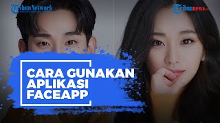 Tutorial Membuat Foto Cowok Jadi Cewek Cantik, Viral Tren di TikTok Pakai FaceApp