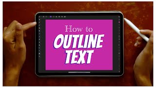 How to Outline Text in Affinity Photo for the iPad! - 3 Easy Ways