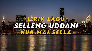 Download lagu Selleng Uddani - Nur Mai Sella (Cover) || Lagu Bugis Viral Terbaru || Lirik Lagu Bugis mp3 Download lagu Selleng Uddani - Nur Mai Sella (Cover) || Lagu Bugis Viral Terbaru || Lirik Lagu Bugis mp3