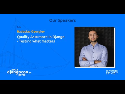 DjangoCon 2022 | Quality Assurance in Django - Testing what matters thumbnail
