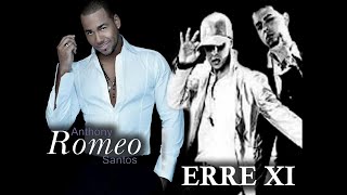 Me tiene miedo - Erre XI ft. Romeo Santos